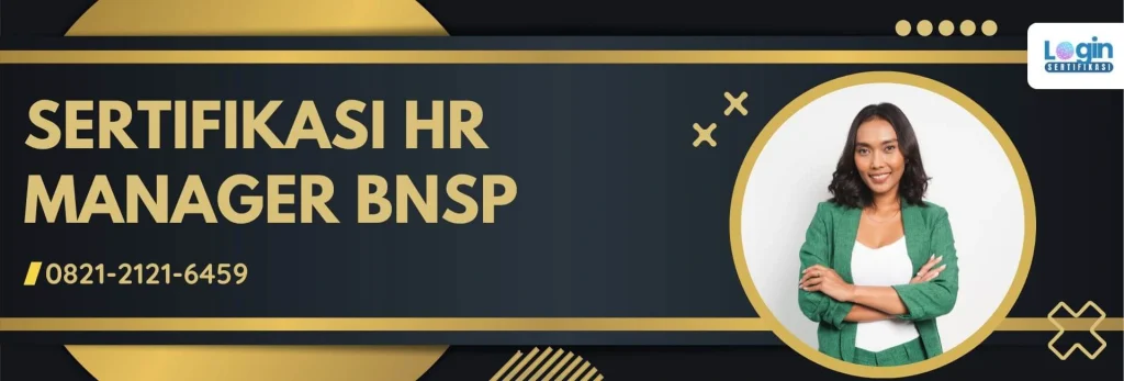 HR Manager BNSP: Legalitas, Keunggulan, dan Pengakuan Nasional