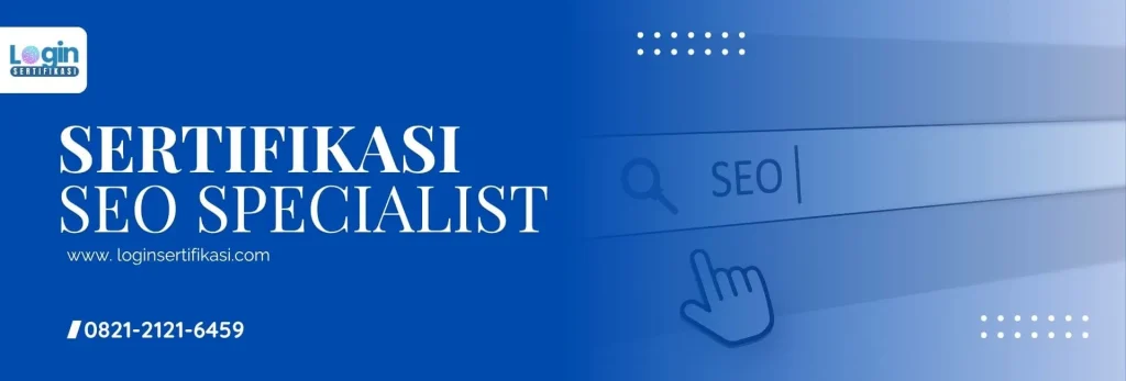 Pelatihan dan Sertifikasi BNSP SEO Specialist