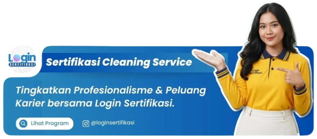 Rekomendasi Lembaga Sertifikasi Profesi Cleaning Service (LSP) Terpercaya 2025