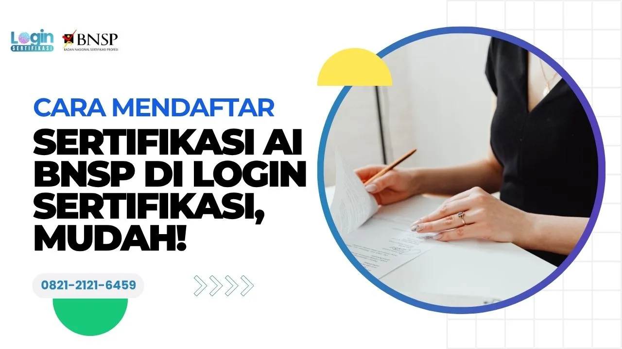 Cara Mendaftar Sertifikasi AI BNSP