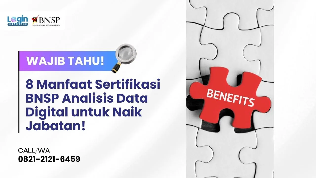 Manfaat Sertifikasi BNSP Analisis Data Digital