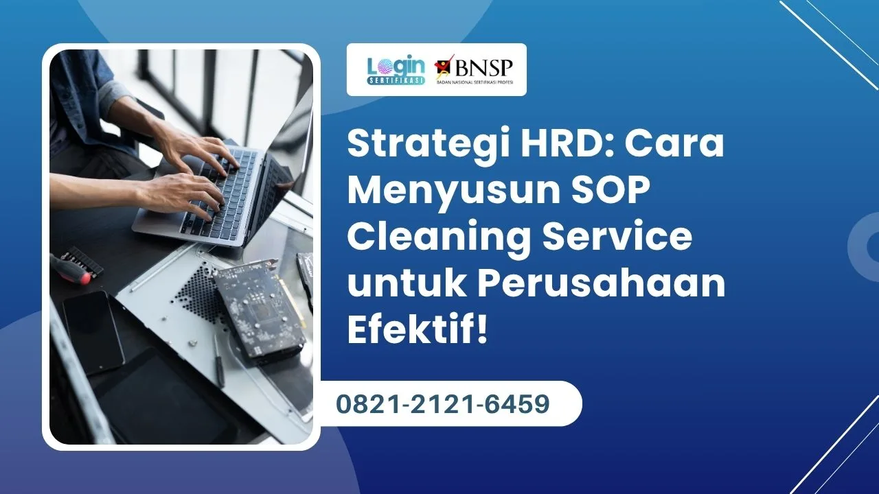 Cara Menyusun SOP Cleaning Service