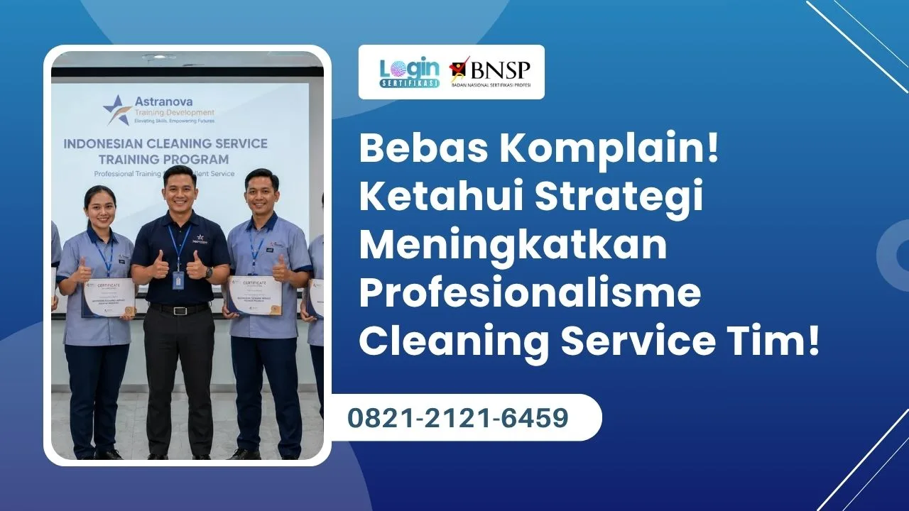 Strategi Meningkatkan Profesionalisme Cleaning Service