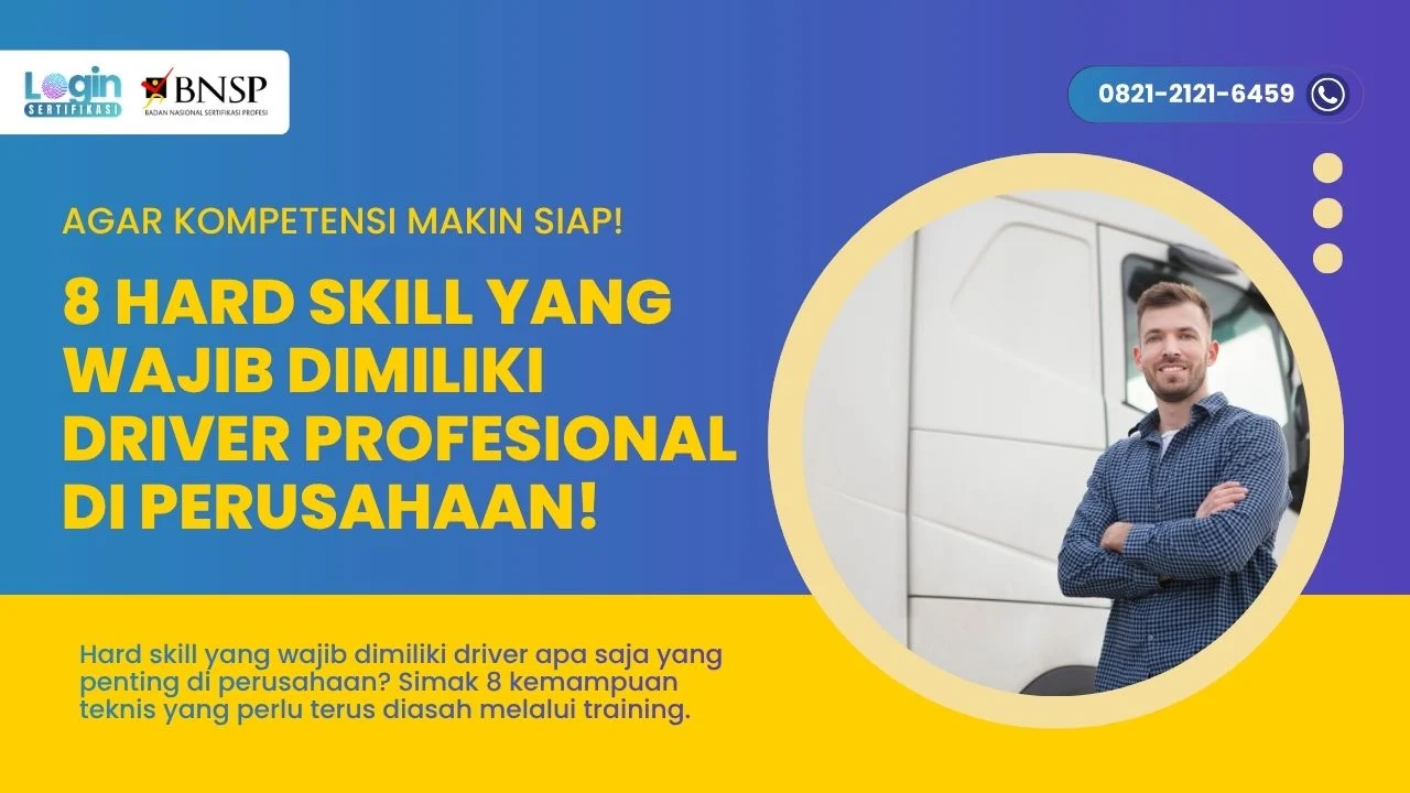 8 Hard Skill yang Wajib Dimiliki Driver