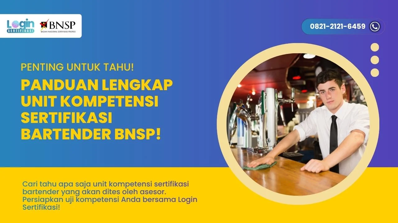 Panduan Lengkap Unit Kompetensi Sertifikasi Bartender