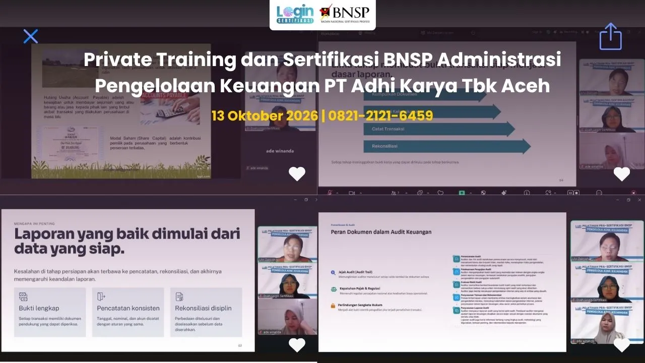 Private Training dan Sertifikasi BNSP Administrasi Pengelolaan Keuangan PT Adhi Karya Tbk Aceh